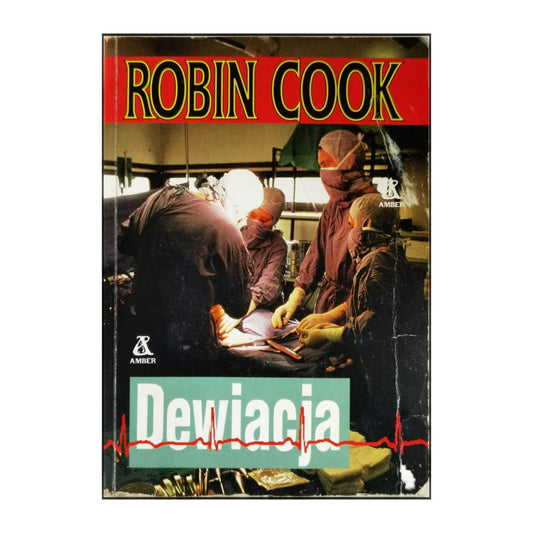 Robin Cook: Dewiacja