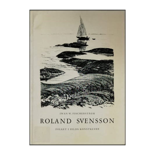 Iwan W. Fischerström: Roland Svensson