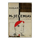 Hagar Olsson: Mr Jeremias Söker En Illusion