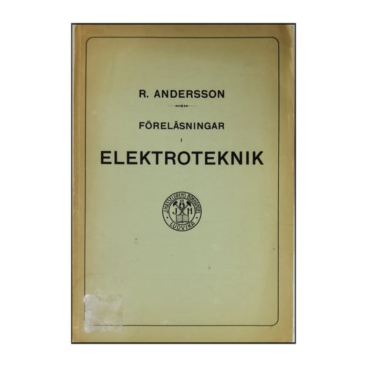 R. Andersson: Föreläsningar Elektroteknik