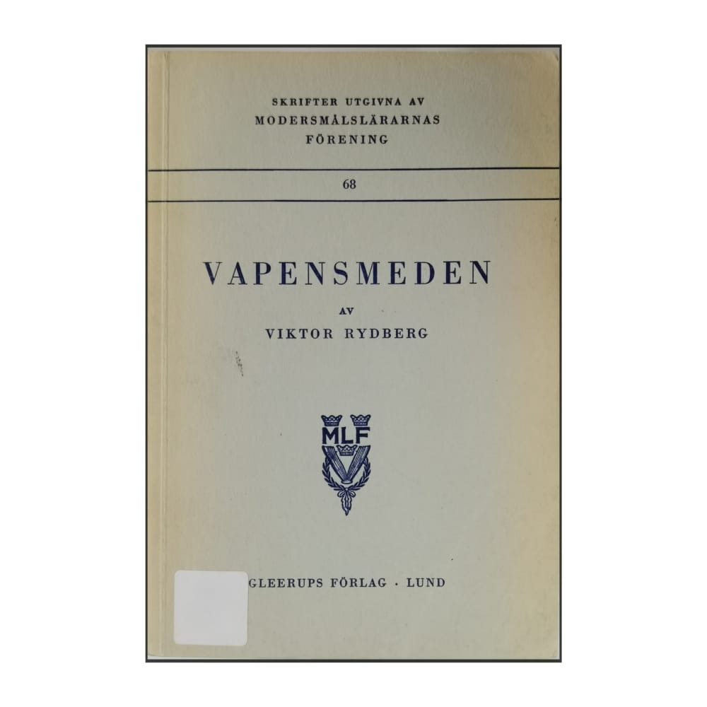 Viktor Rydberg: Vapensmeden