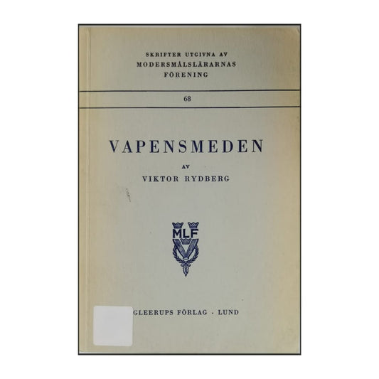 Viktor Rydberg: Vapensmeden
