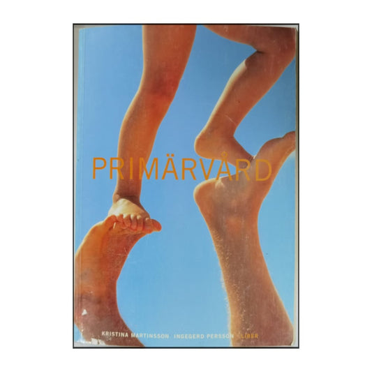 Kristina Martinsson & Ingegerd Persson: Primärvård