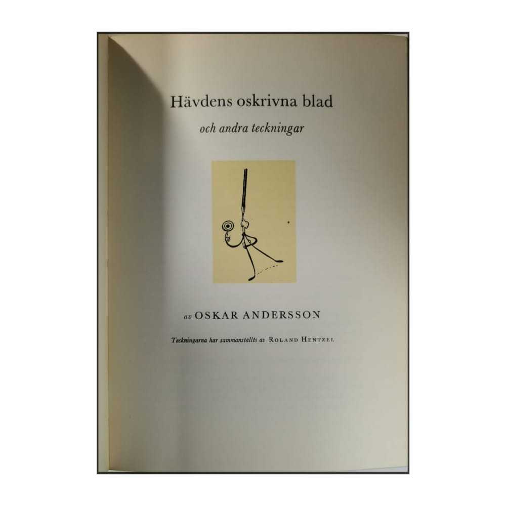 Oskar Andersson: Hävdens Oskrivna Blad Och Andra Teckningar