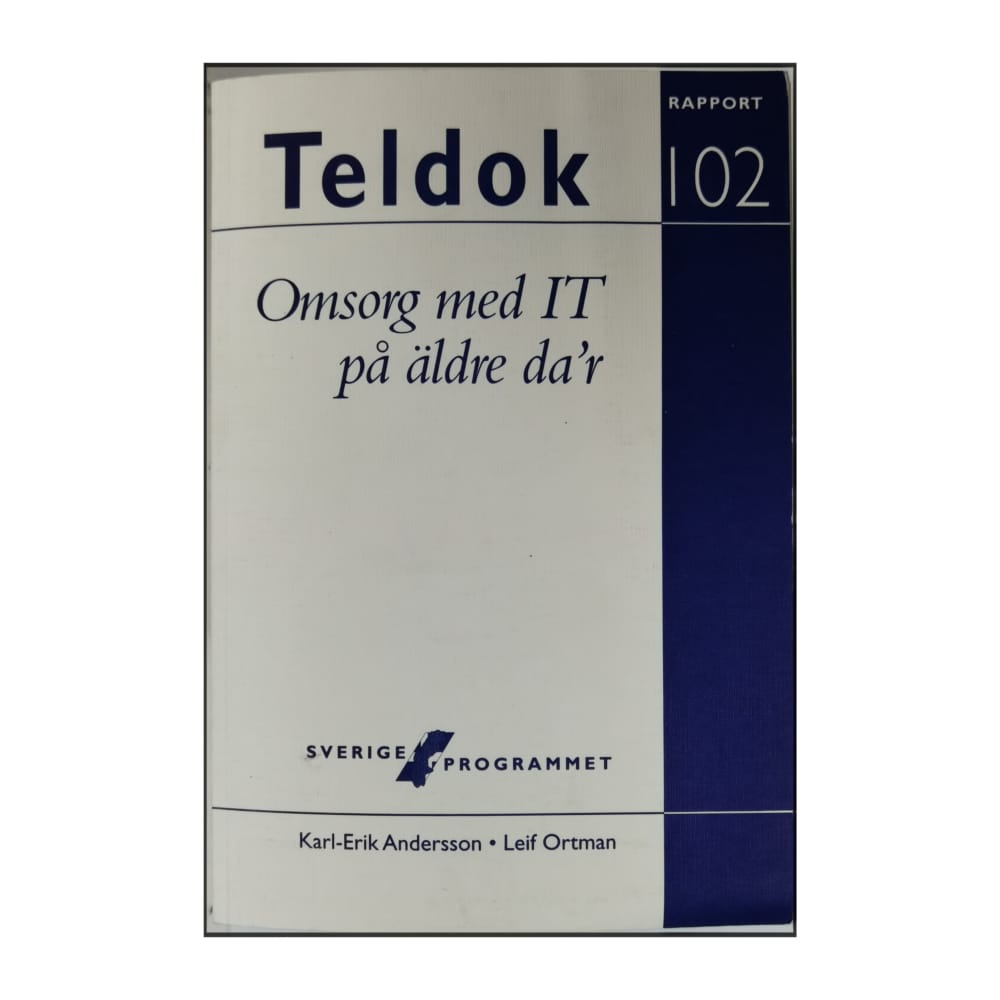 Teldok Rapport 102: Omsorg Med It På Äldre Da'R