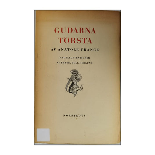 Anatole France: Gudarna Törsta