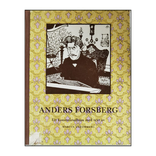 Martin Strömberg: Anders Forsberg: Ett Konstnärsalbum
