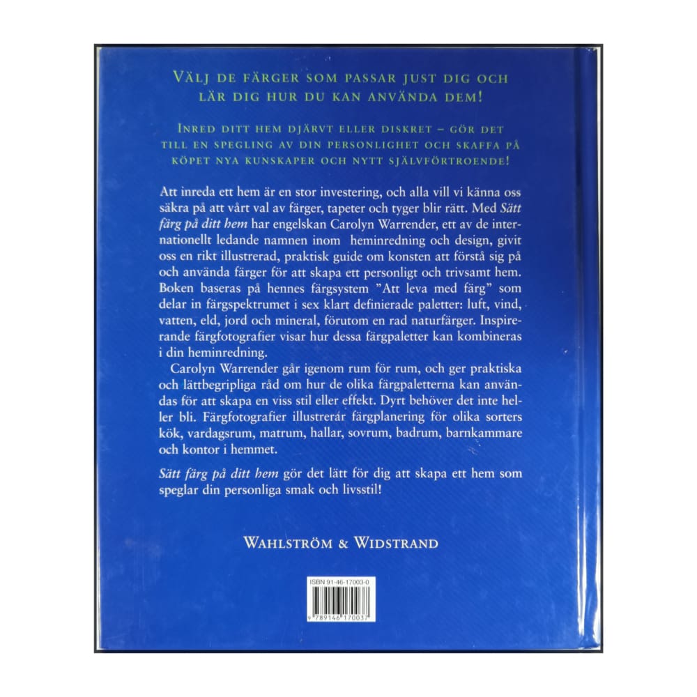 Carolyn Warrender: Sätt Färg På Ditt Hem