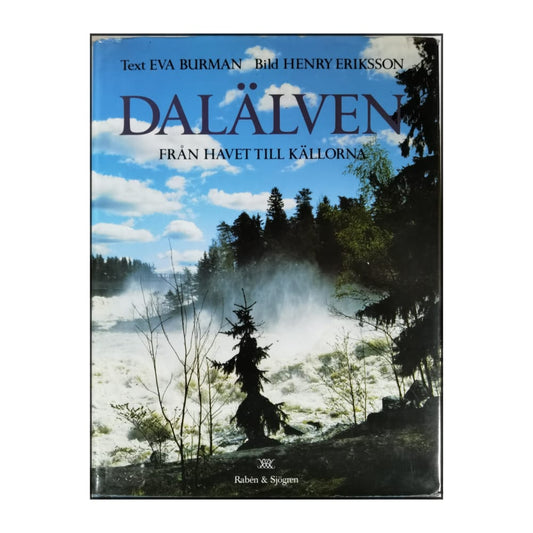 Dalälven: Från Havet Till Källorna