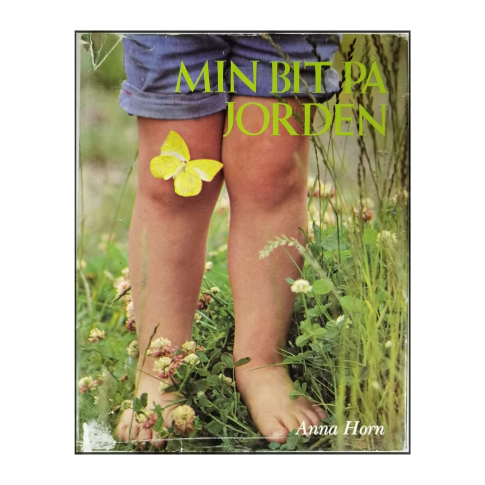 Anna Horn: Min Bit På Jorden