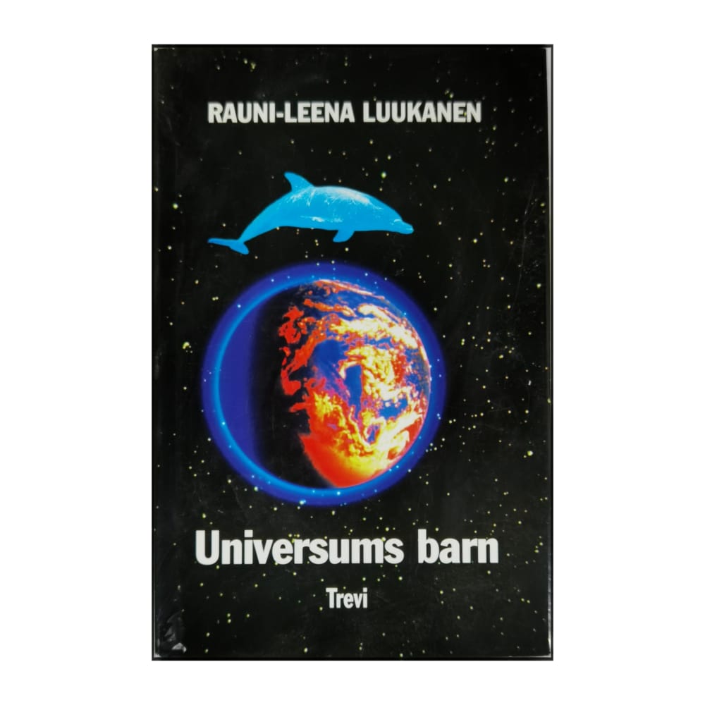 Rauni-Leena Luukanen: Universums Barn