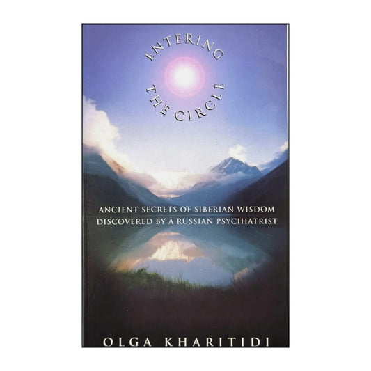 Olga Kharitidi: Entering The Circle