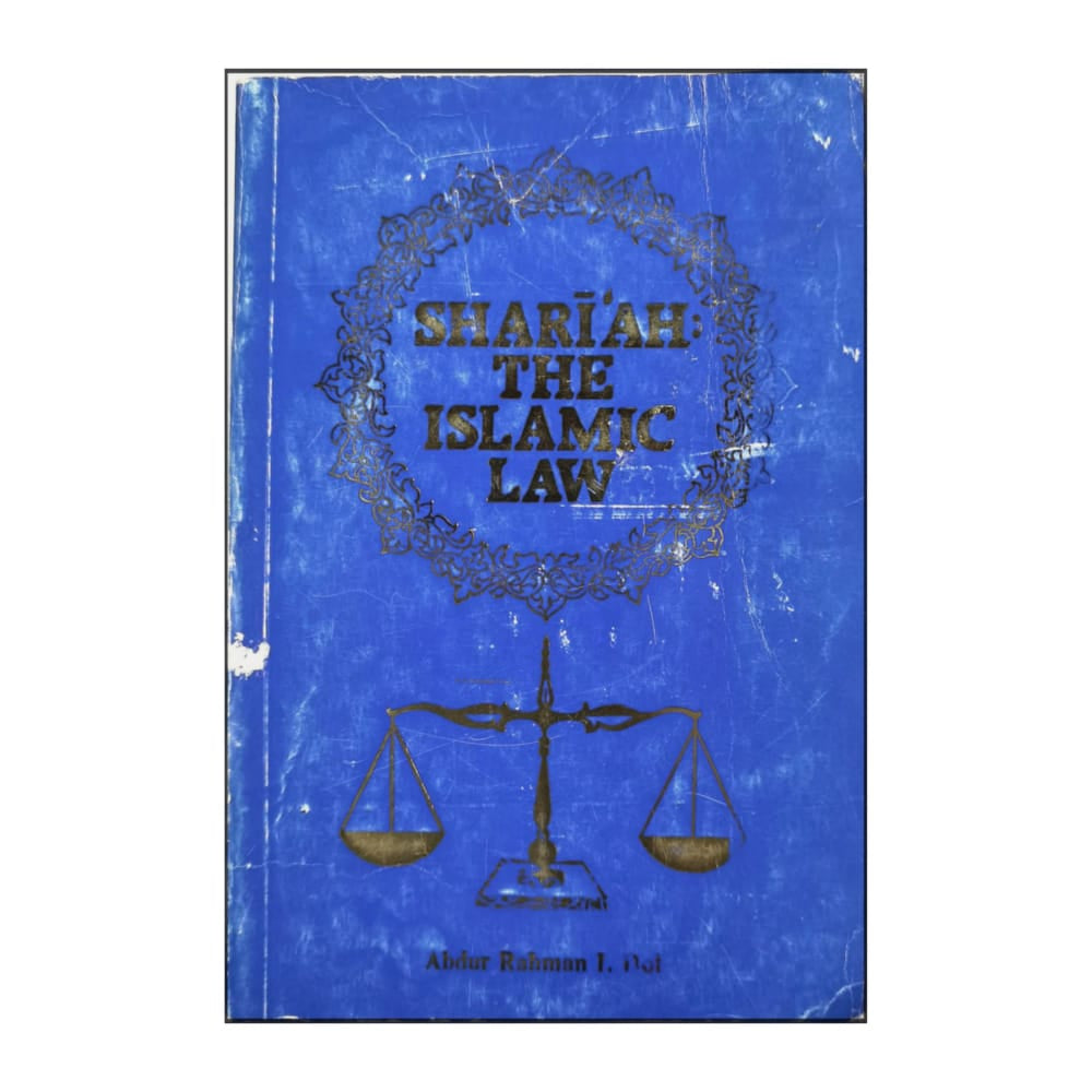 Abdur Rahman I Doi: Shari¯?Ah - The Islamic Law