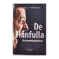 Stefan Tunedal: De Hånfulla