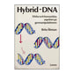 Brita Åhman: Hybrid-Dna