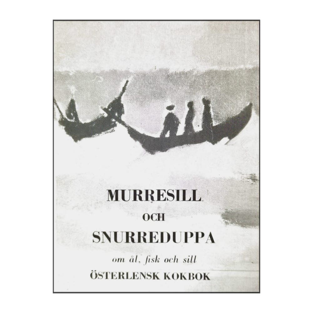 Margit Lejing: Murresill Och Snurreduppa - Österlensk Kokbok
