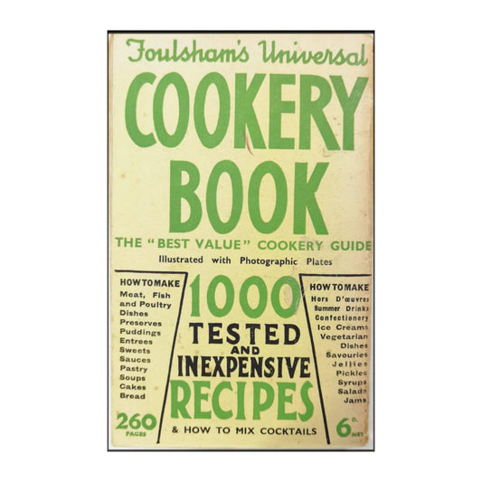 W. Foulsham: The Universal Cookery Book