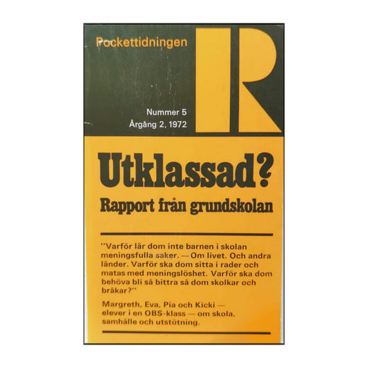 Pockettidningen R 1972 Nr 5 Utklassad Rapport Från Grundskolan