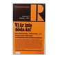 Pockettidningen R 1977 Nr 5 Vi Är Inte Döda Än