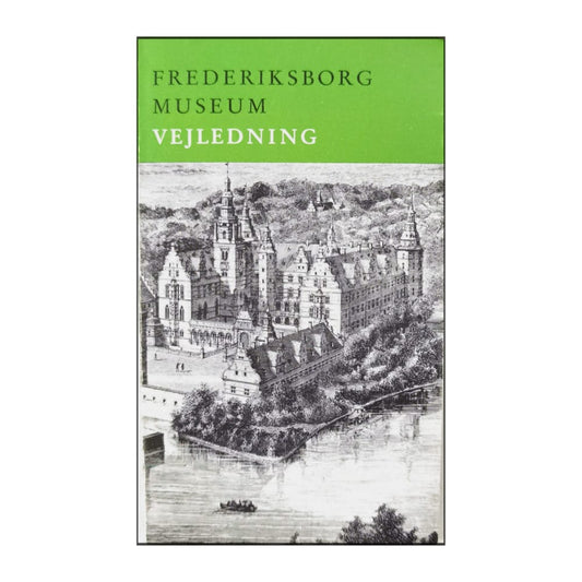 Frederiksborg Museum - Vejledning
