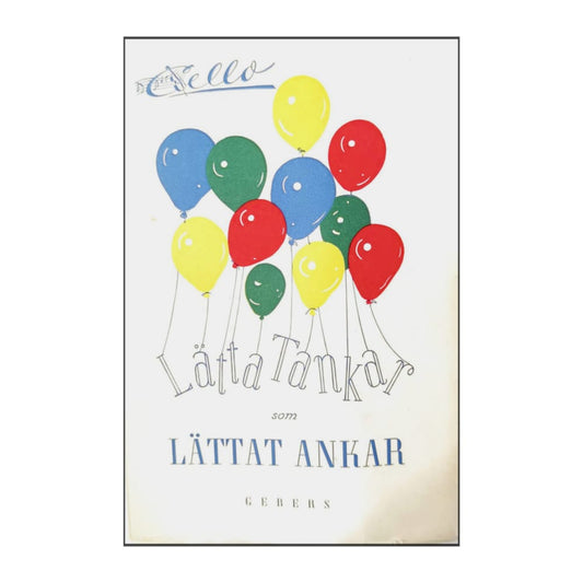 Cello: Lätta Tankar Som Lättat Ankar