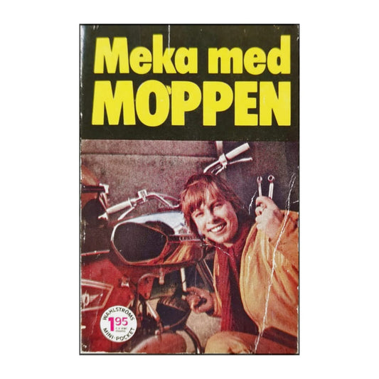 Greger Biörklund-Girsch: Meka Med Moppen