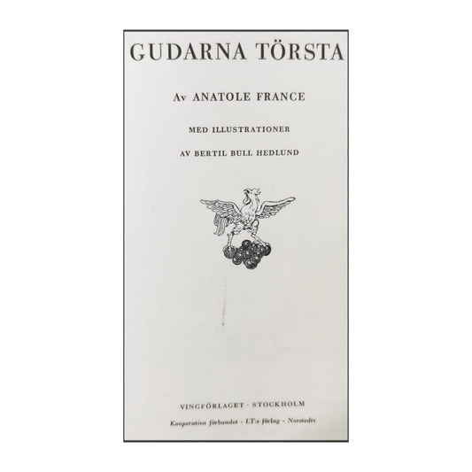 Anatole France: Gudarna Törsta