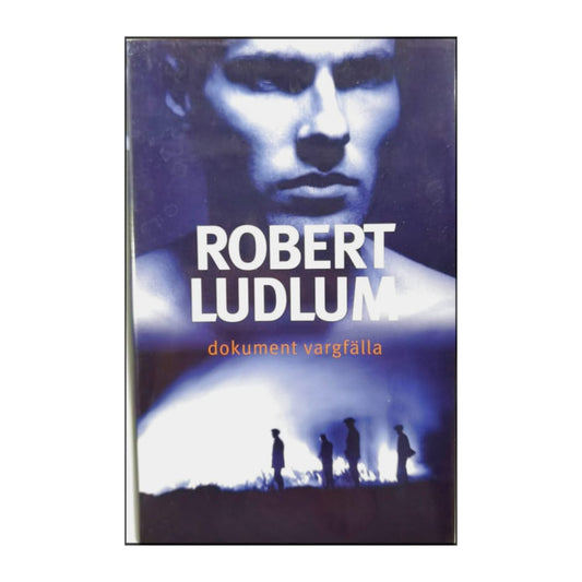 Robert Ludlum: Dokument Vargfälla