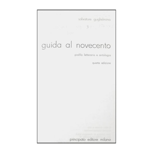 Slavatore Guglielmino: Guida Al Novecento