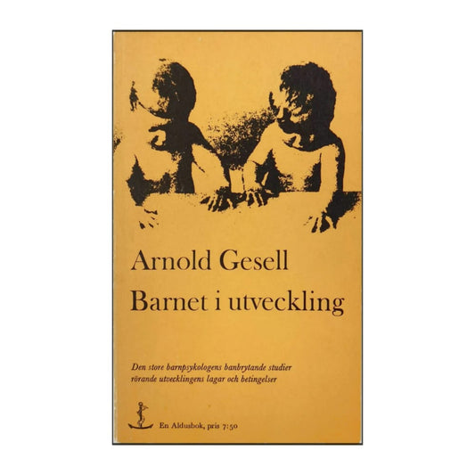 Arnold Gesell: Barnet I Utveckling