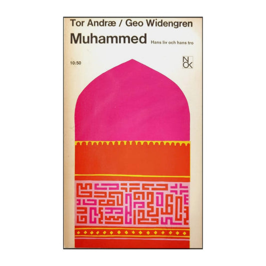 Geo Widengren & Tor Andræ: Muhammed