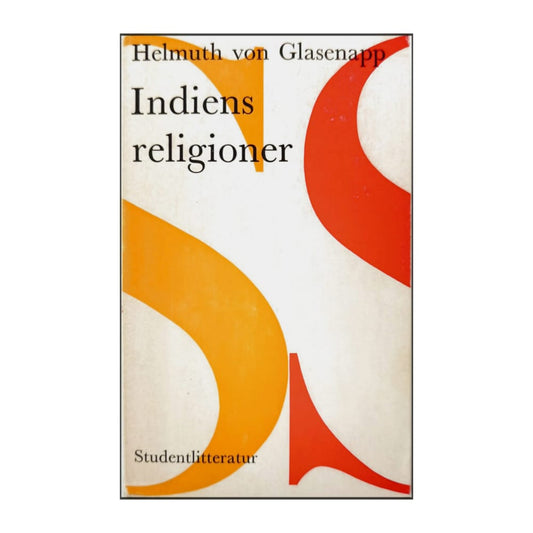 Helmuth Von Glasenapp: Indiens Religioner