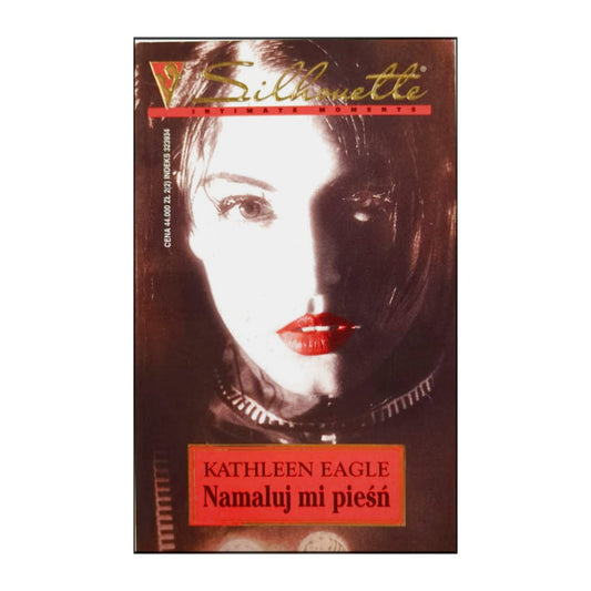 Kathleen Eagle: Namaluj Mi Piesn