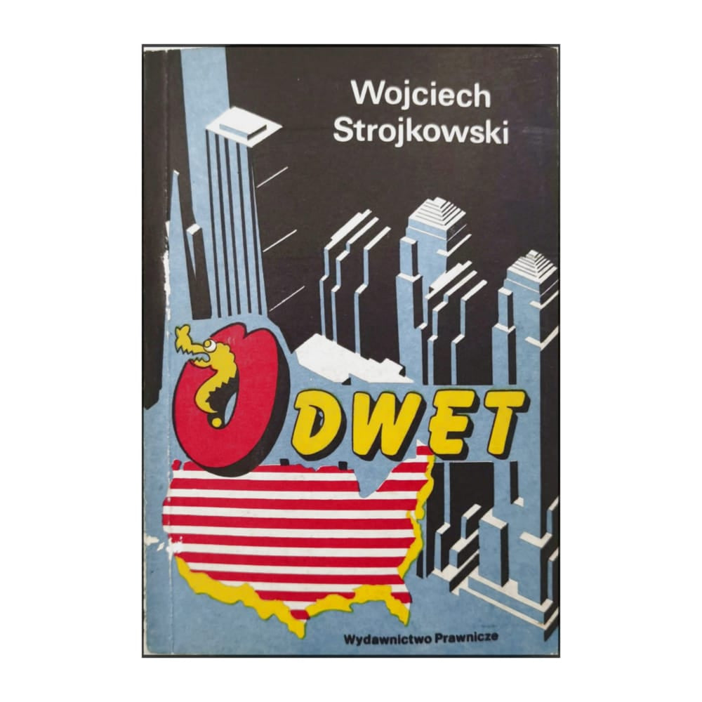 Wojciech Strojkowski: Odwet