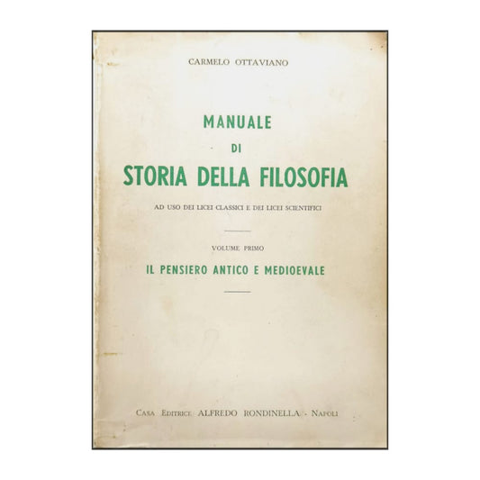 Carmelo Ottaviano: Manuale Di Storia Della Filosofia 1