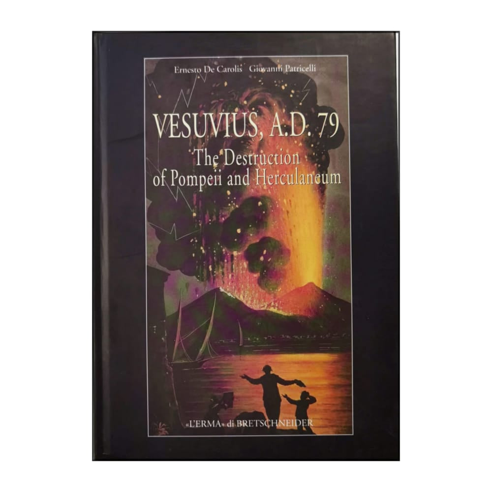 Ernesto De Carolis & Giovanni Patricelli: Vesuvius A. D. 79