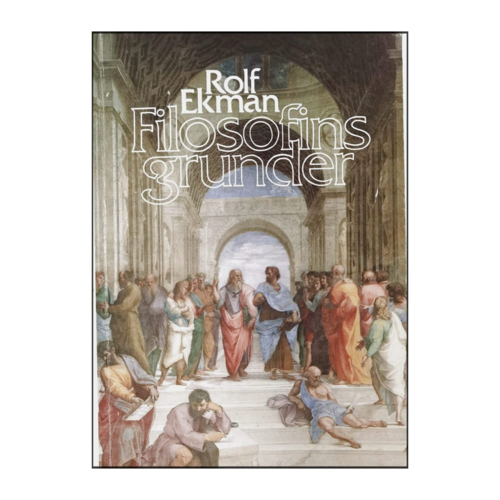 Rolf Ekman: Filosofins Grunder