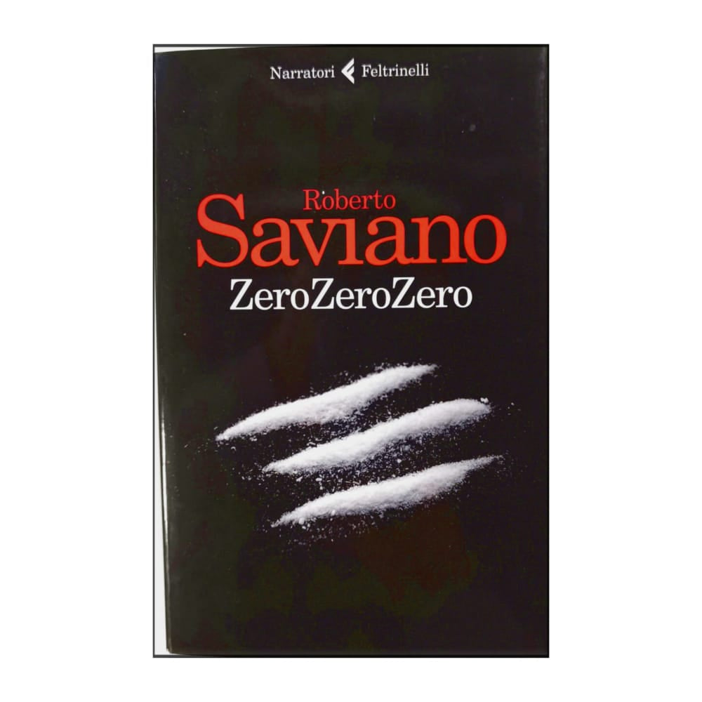 Roberto Saviano: Zerozerozero