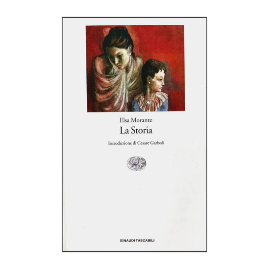 Elsa Morante: La Storia