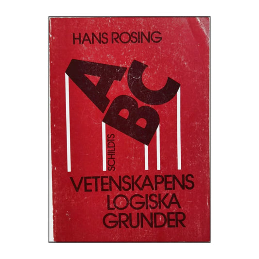 Hans Rosing: Vetenskapens Logiska Grunder