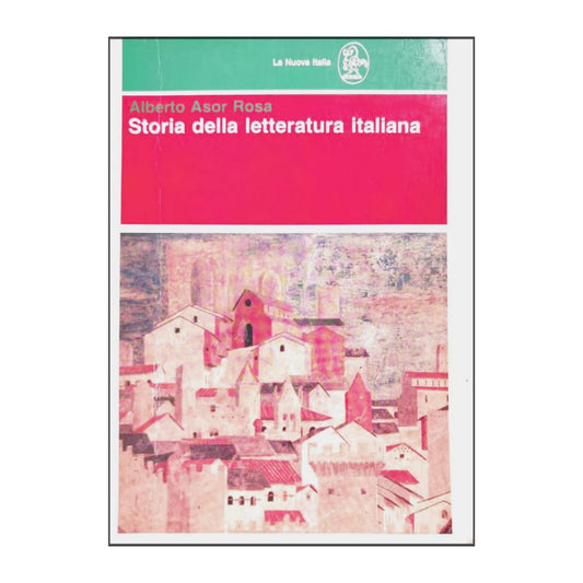 Alberto Asor Rosa: Storia Della Letteratura Italiana