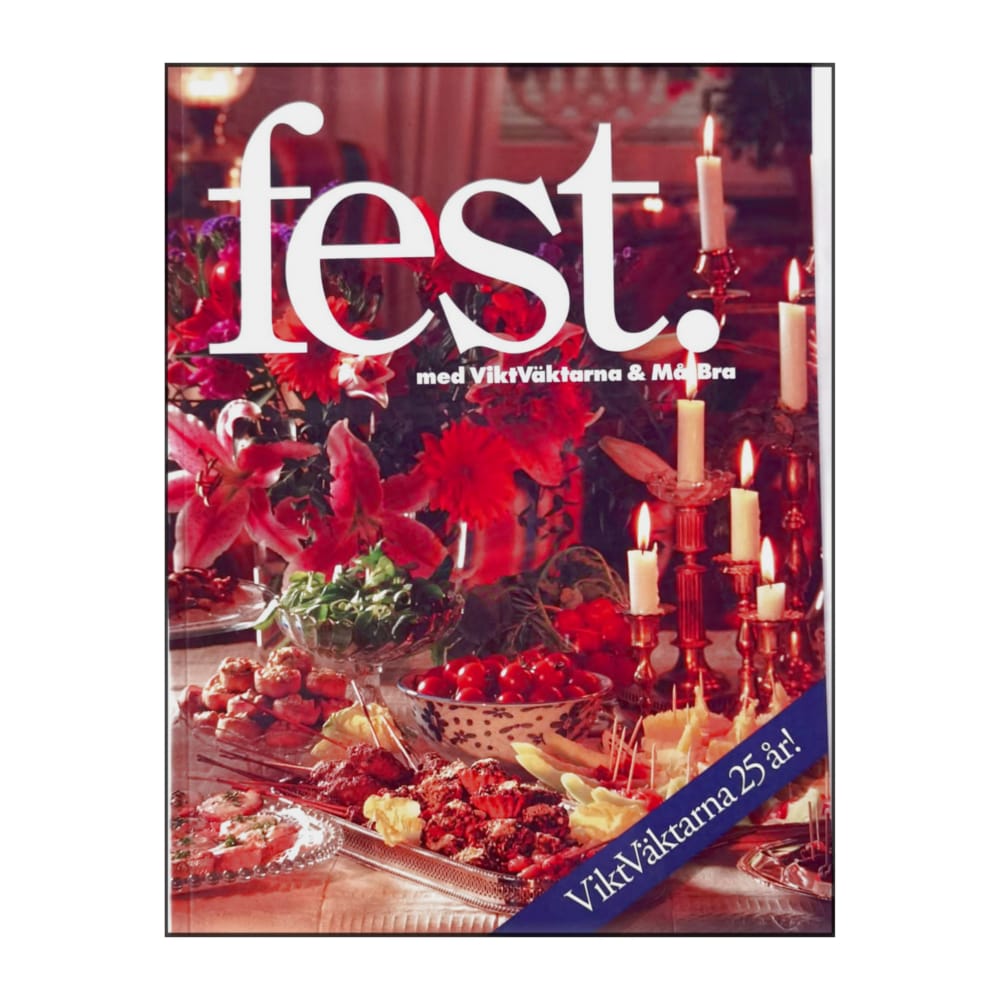 Viktväktarna - Fest Med Viktväktarna & Må Bra