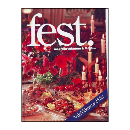 Viktväktarna - Fest Med Viktväktarna & Må Bra
