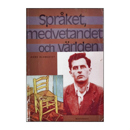 Hans Blomqvist: Språket Medvetandet Och Världen