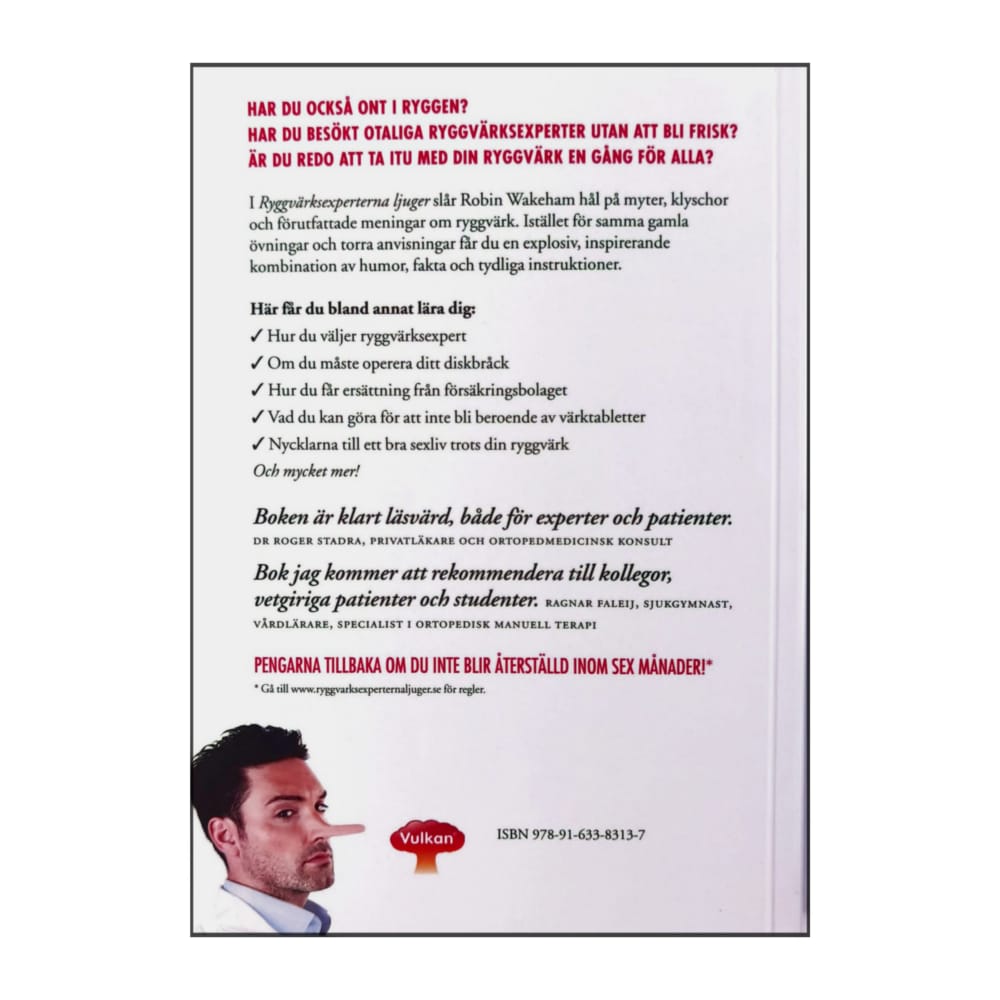 Robin Wakeham: Ryggvärksexperterna Ljuger