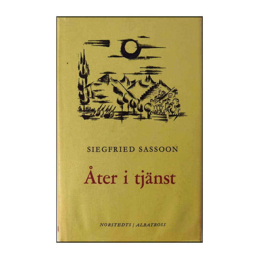 Siegfried Sassoon: Åter I Tjänst