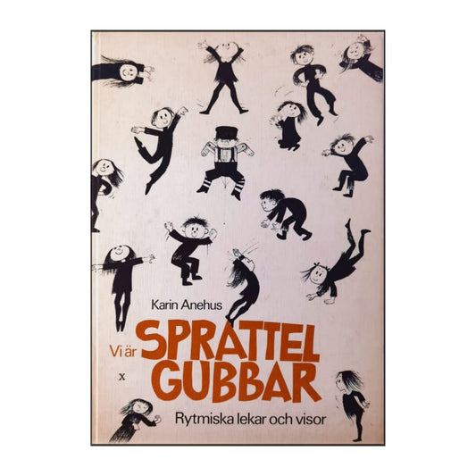 Karin Anehus: Vi Är Sprattelgubbar
