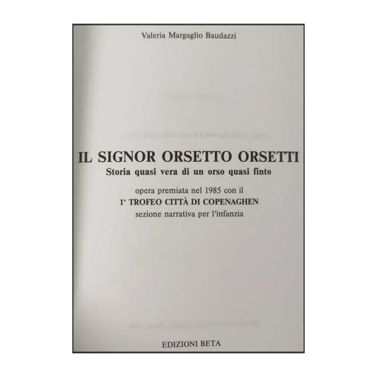 Valeria Margaglio Baudazzi: Il Signor Orsetto Orsetti