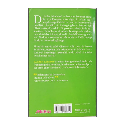 Babben Larsson: Jag Vägrar Dö Nyfiken