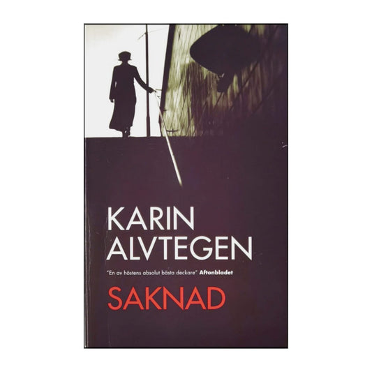 Karin Alvtegen: Saknad